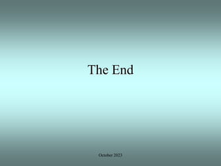 October 2023
The End
 