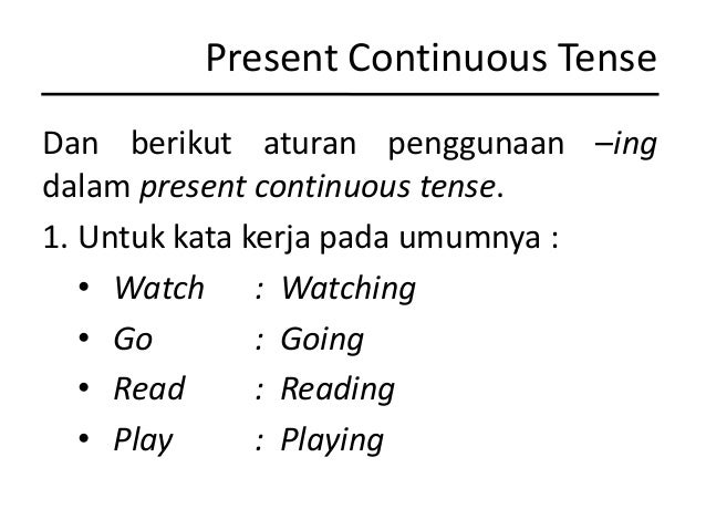 Verbs not used in continuous tenses. Verbs not used in continuous tenses