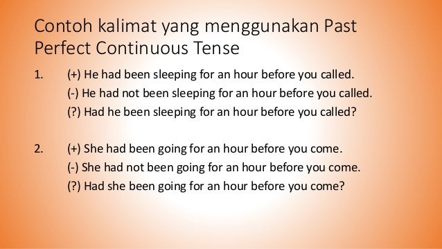 Contoh kalimat past perfect continuous tense