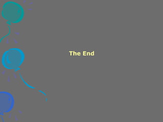 The End
 