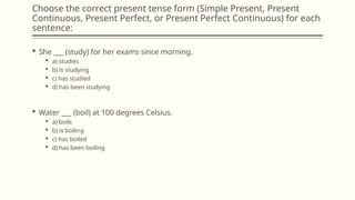 Sentence Using Boil Comprehensive Guide to English Verb Tenses with Practice Exercises | PPTX