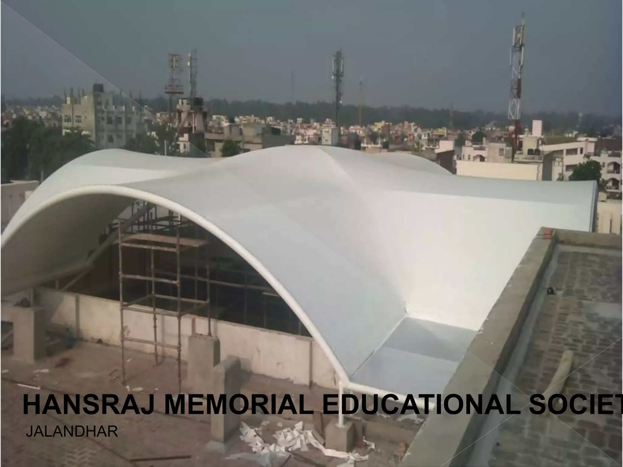 HANSRAJ MEMORIAL EDUCATIONAL SOCIET
JALANDHAR
 