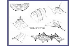 TENSILE STRUCTURE
 