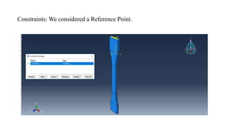 Constraints: We considered a Reference Point.
 