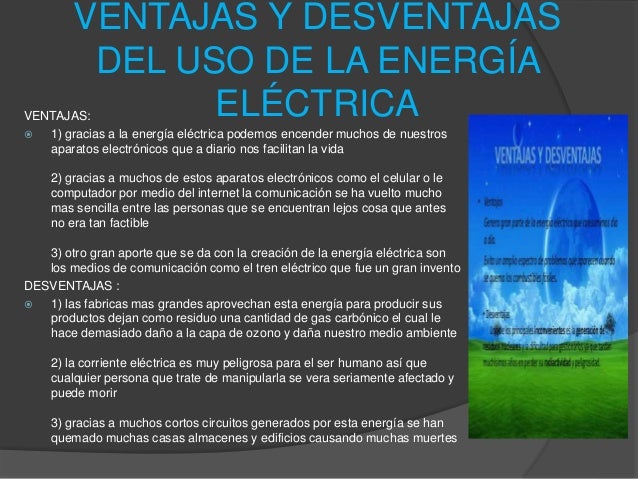Ventajas y desventajas de la corriente electrica