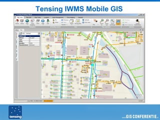 Tensing IWMS Mobile GIS
 