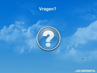 Vragen?
 