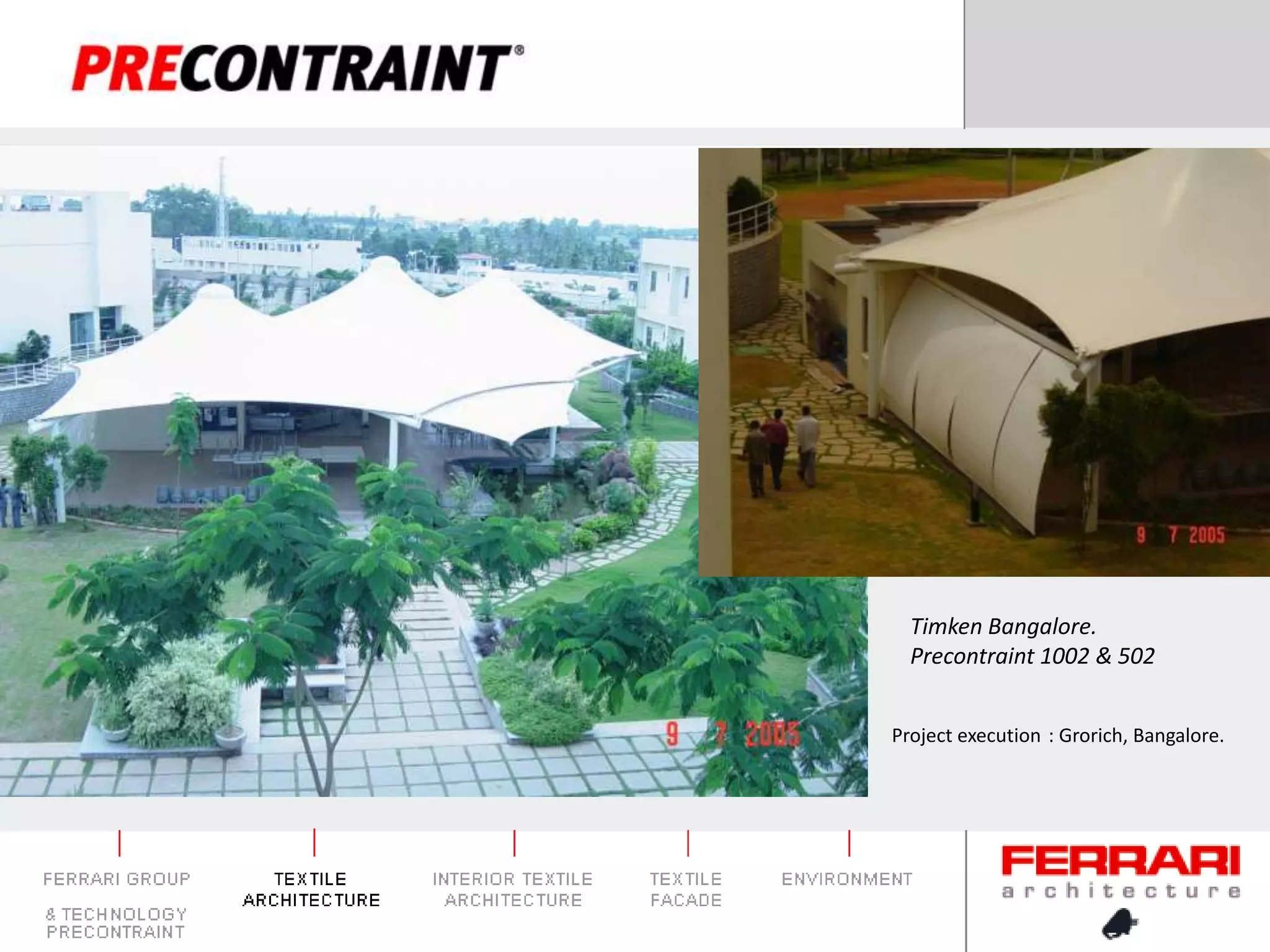 Timken Bangalore.Precontraint 1002 & 502Project execution: Grorich, Bangalore.