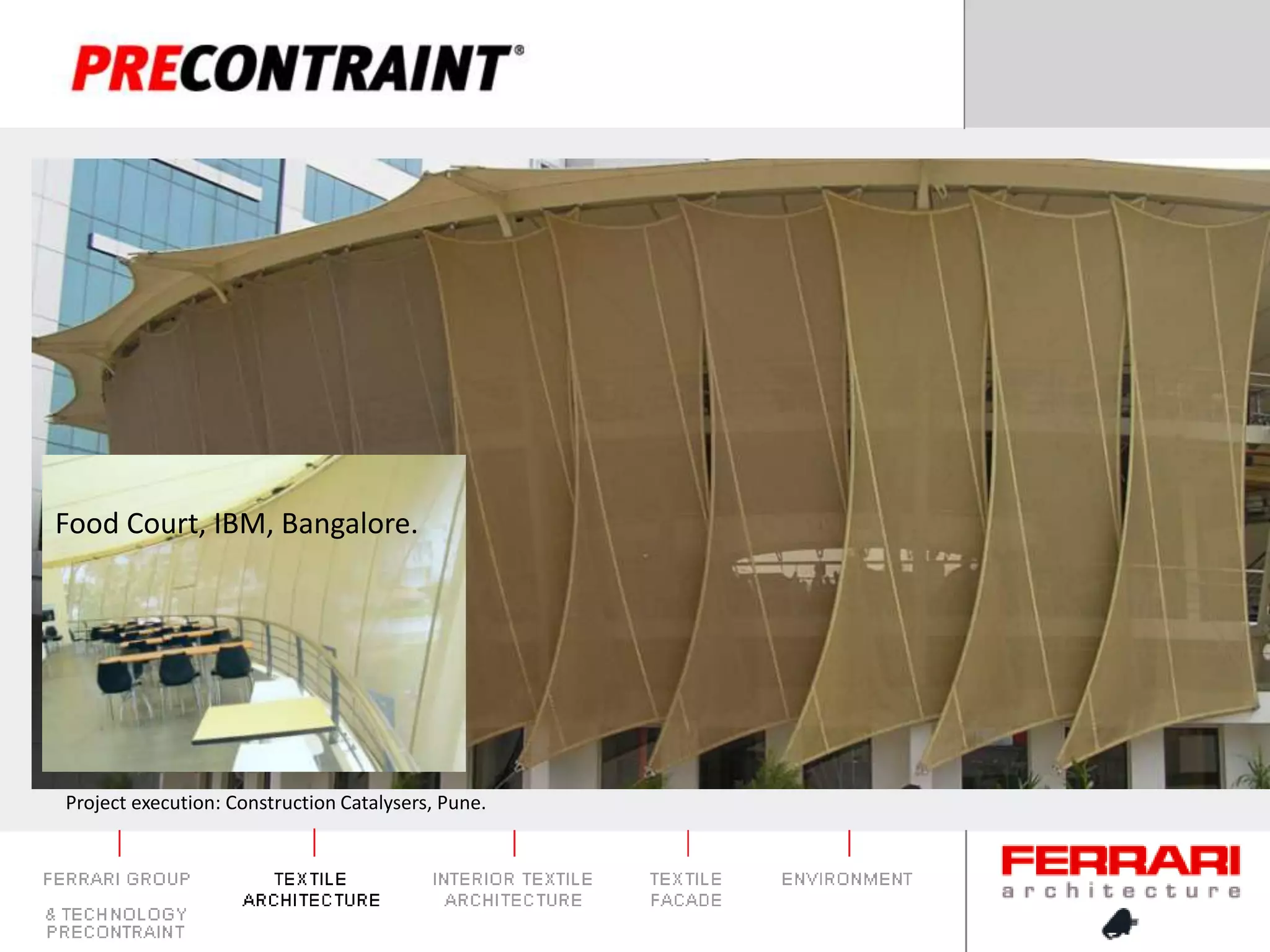 Food Court, IBM, Bangalore.Project execution: Construction Catalysers, Pune.