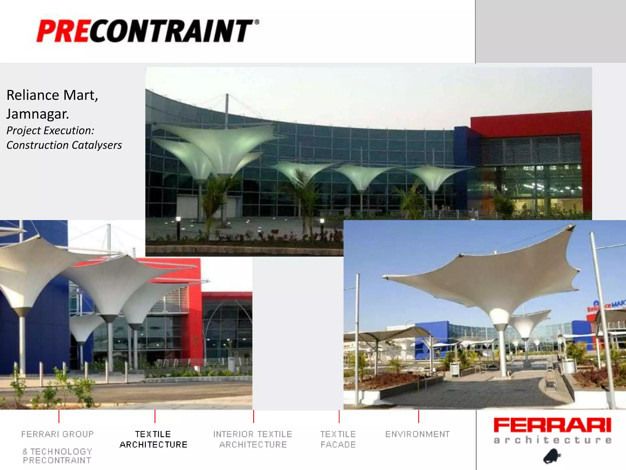 Reliance Mart,Jamnagar.Project Execution:Construction Catalysers