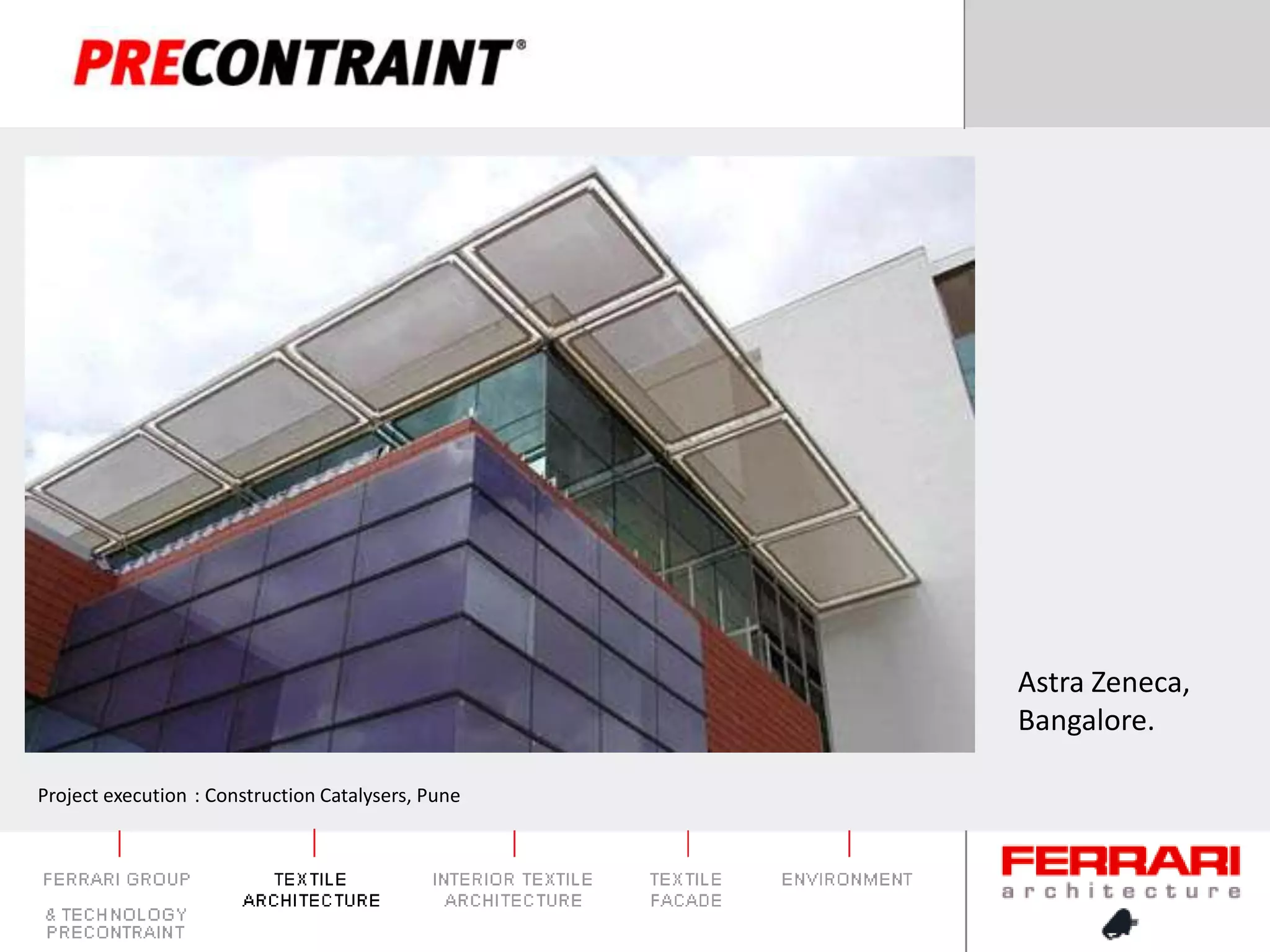 Astra Zeneca,Bangalore.Project execution: Construction Catalysers, Pune