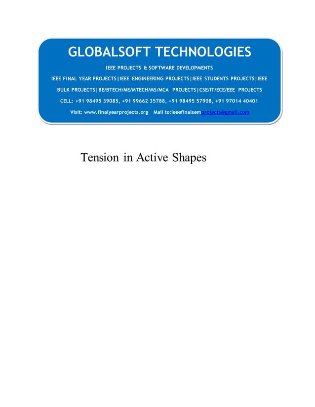 IEEE 2014 MATLAB IMAGE PROCESSING PROJECTS Tension in active shapes | DOCX