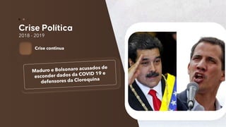 54
2018 - 2019
Crise continua
 