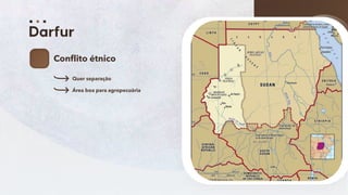 80
Conflito étnico
Quer separação
Área boa para agropecuária
 