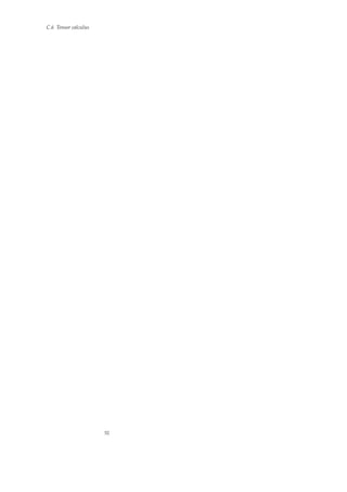 C.6 Tensor calculus
52
 