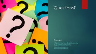 Questions?
Contact
https://www.linkedin.com/
in/geetachauhan/
geeta@svsg.co
 