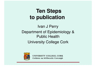 Ten Steps To Publication