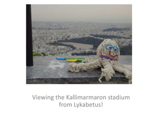 Viewing the Kallimarmaron stadium
from Lykabetus!
 