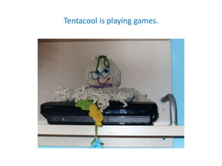 Tentacool is playing games.
 