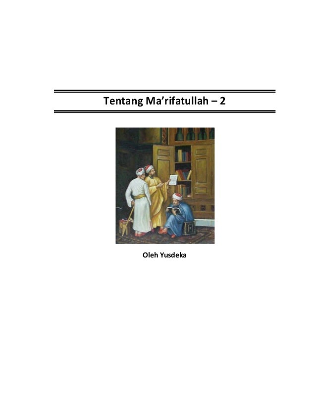 Tentang ma'rifatullah 2