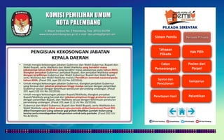 KOMISI PEMILIHAN UMUM
KOTA PALEMBANG
PILKADA SERENTAK
Jl. Mayor Santoso No. 2 Palembang, Telp. (0711) 351709
www.kota-palembang.kpu.go.id, e-mail : kpu.plmbg@gmail.com
 