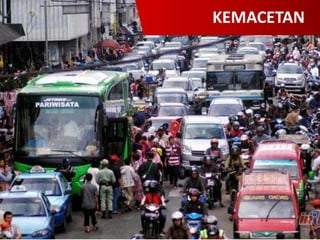 KEMACETAN

 