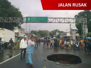 JALAN RUSAK

 