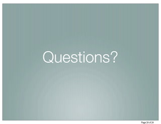 Questions?


             Page 24 of 24
 