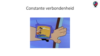 Constante verbondenheid 
 