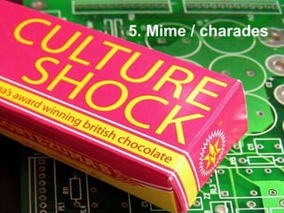 5. Mime / charades 