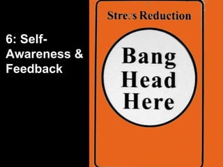 6: Self- Awareness & Feedback 