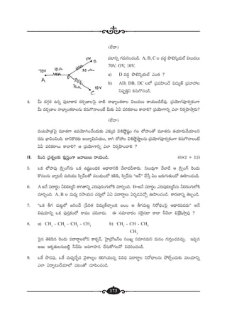 173
(˝Ò<ë)
|ü{≤ìï >∑eTì+#·+&ç. A, B, C  e<ä› bıf…ì¸j·T˝Ÿ $TeT
70V, OV, 10V.
a) D e<ä› bıf…ì¸j·T˝Ÿ m+‘· ?
b) AD, DB, DC ˝À Á|üeVæ≤+#˚ $<äT´‘Y Á|üyêVü‰
ìwüŒ‹Ôì ø£qT>=q+&ç.
4. MT <ä>∑Zs¡ ñqï |ü⁄{≤ø±s¡ <äs¡ŒD≤ô|’ yê{Ï HêuÛ≤´+‘·sê $TeT sêj·Tã&ç˝Òe⁄. Á|üjÓ÷>∑|üPs¡«ø£+>±
MT <äs¡ŒD≤ HêuÛ≤´+‘·sêqT ø£qT>=Hê+fÒ MT≈£î @@ |ü]ø£sêT ø±yê*? Á|üjÓ÷>±ìï m˝≤ ìs¡«Væ≤kÕÔs¡T?
(˝Ò<ë)
e+≥bÕÁ‘·ô|’ eT÷‘·>± ñ|üjÓ÷–+#˚+<äT≈£î m≈£îÿe $•c˛ºwüí+ >∑ ˝ÀVü≤+‘√ eT÷‘·qT ‘·j·÷s¡T#˚j·÷ì
s¡eT uÛ≤$+∫+~. <ëìø=s¡≈£î n÷´$Tìj·T+, sê– ˝ÀVü‰ $•c˛ºcÕíqT Á|üjÓ÷>∑|üPs¡«ø£+>± ø£qT>=Hê+fÒ
@@ |ü]ø£sêT ø±yê*? Ä Á|üjÓ÷>±ìï m˝≤ ìs¡«Væ≤+#ê* ?
II. øÏ+~ Á|üX¯ï≈£î ≈£î¢|üÔ+>± »yêãTT sêj·T+&ç. (6I2 R 12)
5. ˇø£ ˝ÀVü≤|ü⁄ ÁdæŒ+>¥qT ˇø£ ñwüíã+<Ûäø£ Ä<ÛësêìøÏ y˚˝≤&ÉBXÊs¡T. ìTe⁄>± y˚˝≤&˚ Ä ÁdæŒ+>¥ ¬s+&ÉT
ø=qqT u≤´≥Ø eT]j·TT dæ«#Y‘√ ej·T+˝À ø£*|æ, dæ«#YqT ªªÄHéμμ #˚ùdÔ @+ »s¡T>∑T‘·T+<√ }Væ≤+#·+&ç.
6. A nH˚ |ü<ës¡ú+ ˙**≥àdt ø±–‘êìï ms¡T|ü⁄s¡+>∑T˝ÀøÏ e÷]Ã+~. B`nH˚ |ü<ës¡ú+ ms¡T|ü⁄*≥àdtqT ˙*s¡+>∑T˝ÀøÏ
e÷]Ã+~. A, B  eT<Ûä´ s¡kÕj·Tq #·s¡´˝À @@ |ü<ësêúT @s¡Œ&Ée#√Ã }Væ≤+#·+&ç. ø±s¡D≤ìï ‘ÓŒ+&ç.
7. ªªˇø£ r>∑ #·T≥º˝À »ì+#˚ Áù|]‘· $<äT´‘Y#êÃ¤ø£ ã+ Ä r>∑#·T≥º ìs√<Ûä+ô|’ Ä<Ûës¡|ü&É<äTμμ nH˚
$wüj·÷ìï ˇø£ |ü⁄düÔø£+˝À sêeTT #·~yê&ÉT. á düe÷#ês¡+ dü¬s’q<ë ø±<ë ˙yÓ˝≤ $X‚¢wækÕÔe⁄ ?
8. a) CH3
- CH2
- CH2
- CH3
b) CH3
- CH - CH3
CH3
ô|’q ‘Ó*|æq ¬s+&ÉT |ü<ësêú˝Àì ø±s¡“Hé, ôV’≤Á&√»Hé dü+K´ düe÷qeTì eTq+ >∑T]Ô+#·e#·TÃ. Ç∫Ãq
nDT Äø£è‘·TqTã{Ïº ˙y˚$T ne>±Vü≤q #˚düTø√>∑y√ $e]+#·+&ç.
9. ˇπø bı&Ée⁄, ˇπø eT<Ûä´#˚Ã¤<ä yÓ’XÊ´+ ø£*–j·TTqï $$<Ûä |ü<ësêú ìs√<ÛëqT b˛˝ÒÃ+<äT≈£î ej·÷ìï
m˝≤ @sêŒ≥T#˚j·÷˝À |ü≥+‘√ #·÷|æ+#·+&ç.
 