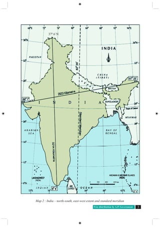 Free distribution by A.P. Government 3
Map 2 : India – north-south, east-west extent and standard meridian
370
.6`N
 