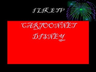 I  I  LIKE TV V CARTOONNET DISNEY 