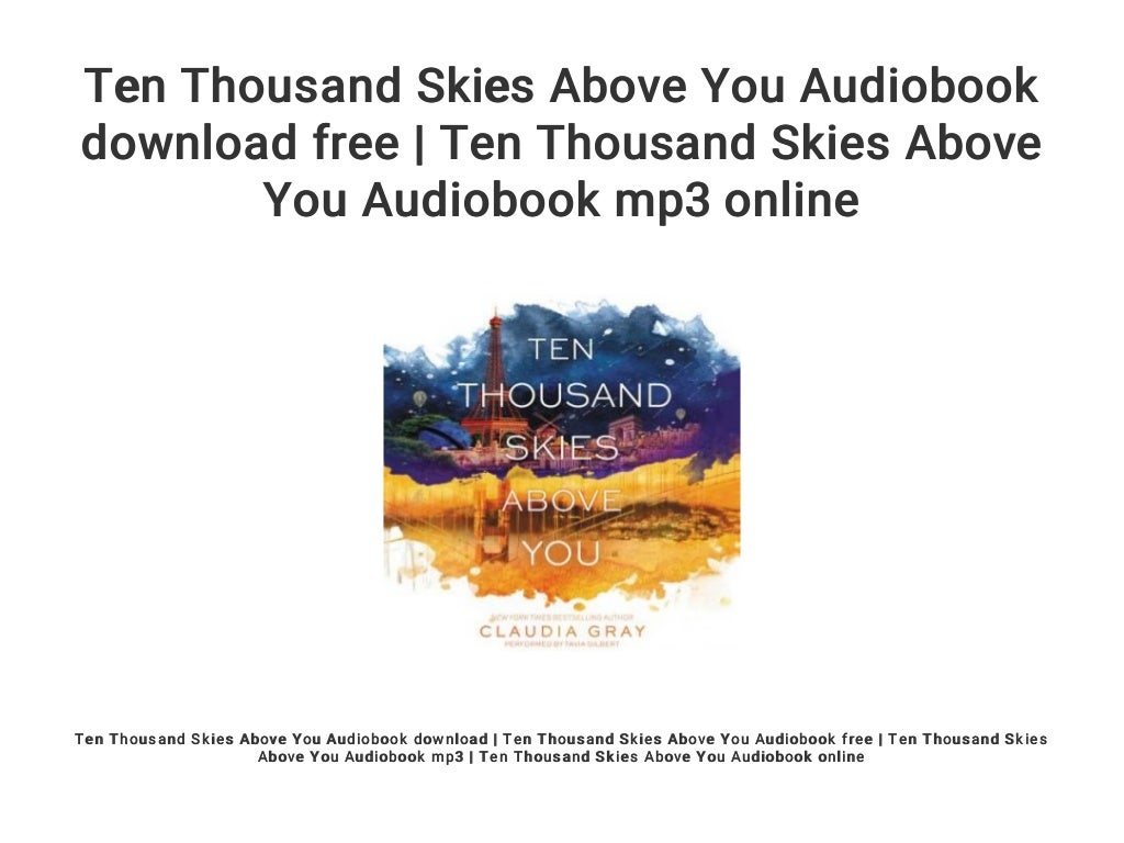 ten thousand skies above you ten thousand skies above you