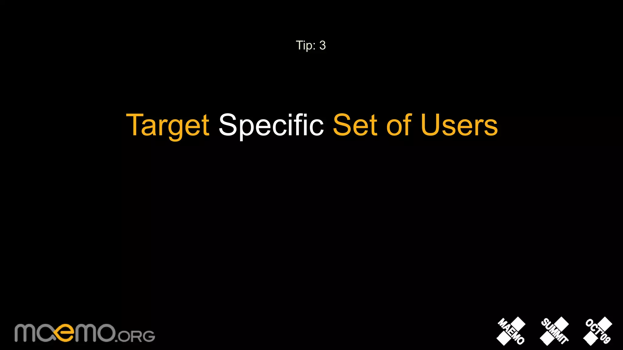 11Tip: 3Target Specific Set of Users