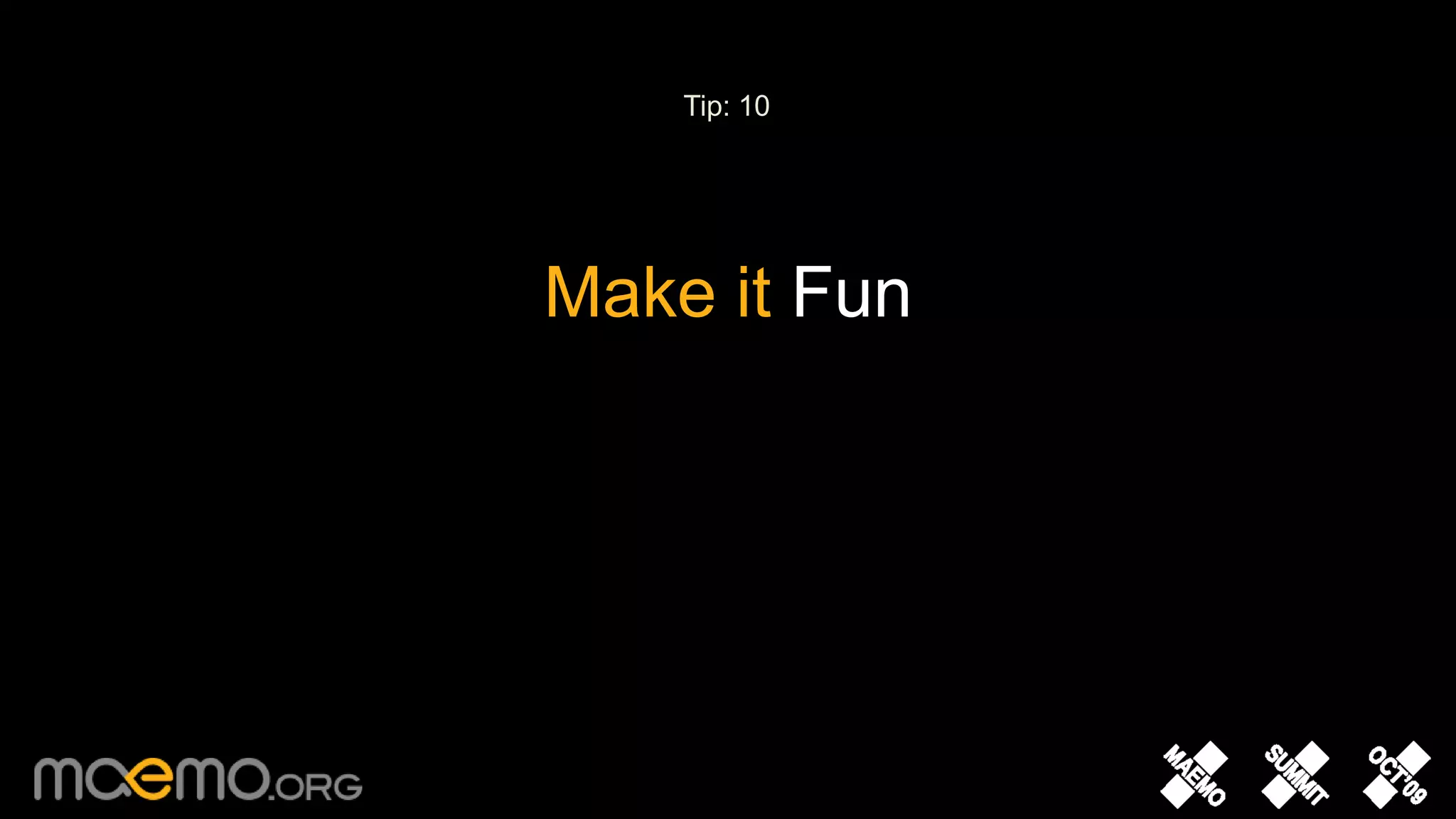Tip: 10Make it Fun