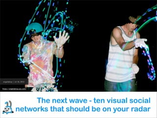 https://angelabray.jux.com/




                   The next wave - ten visual social
              networks that should be on your radar
 