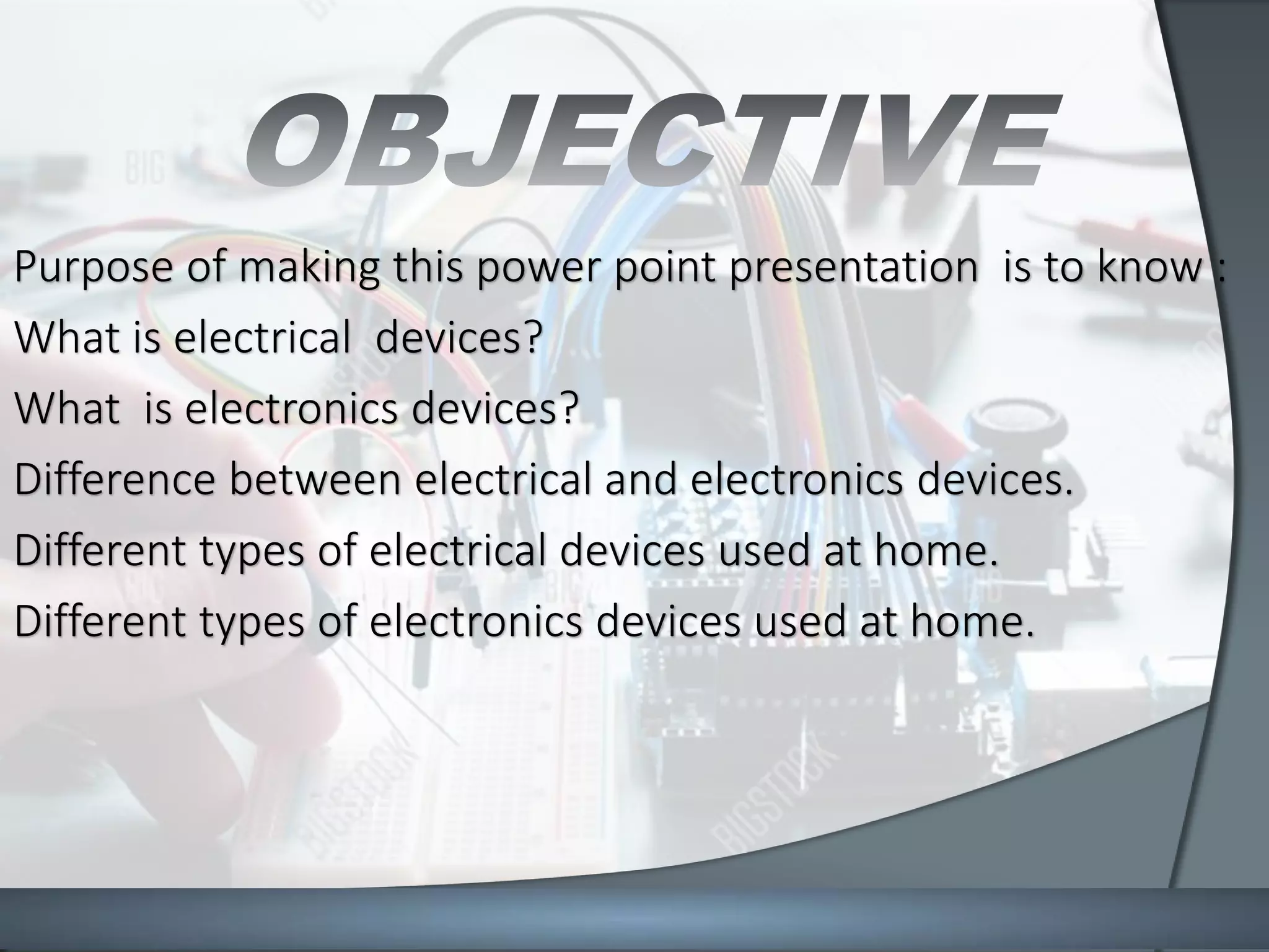 various electrical and electronic equipment at home. | PPTX