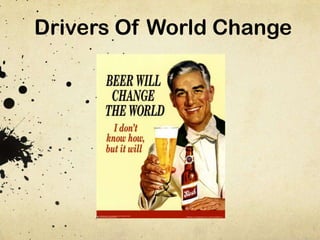 Drivers Of World Change 