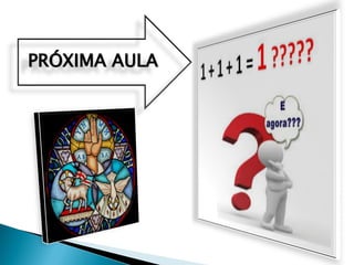 PRÓXIMA AULA
 
