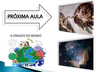 PRÓXIMA AULA
 