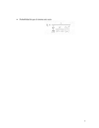 Probabilidad de que el sistema este vacío




                                            7
 