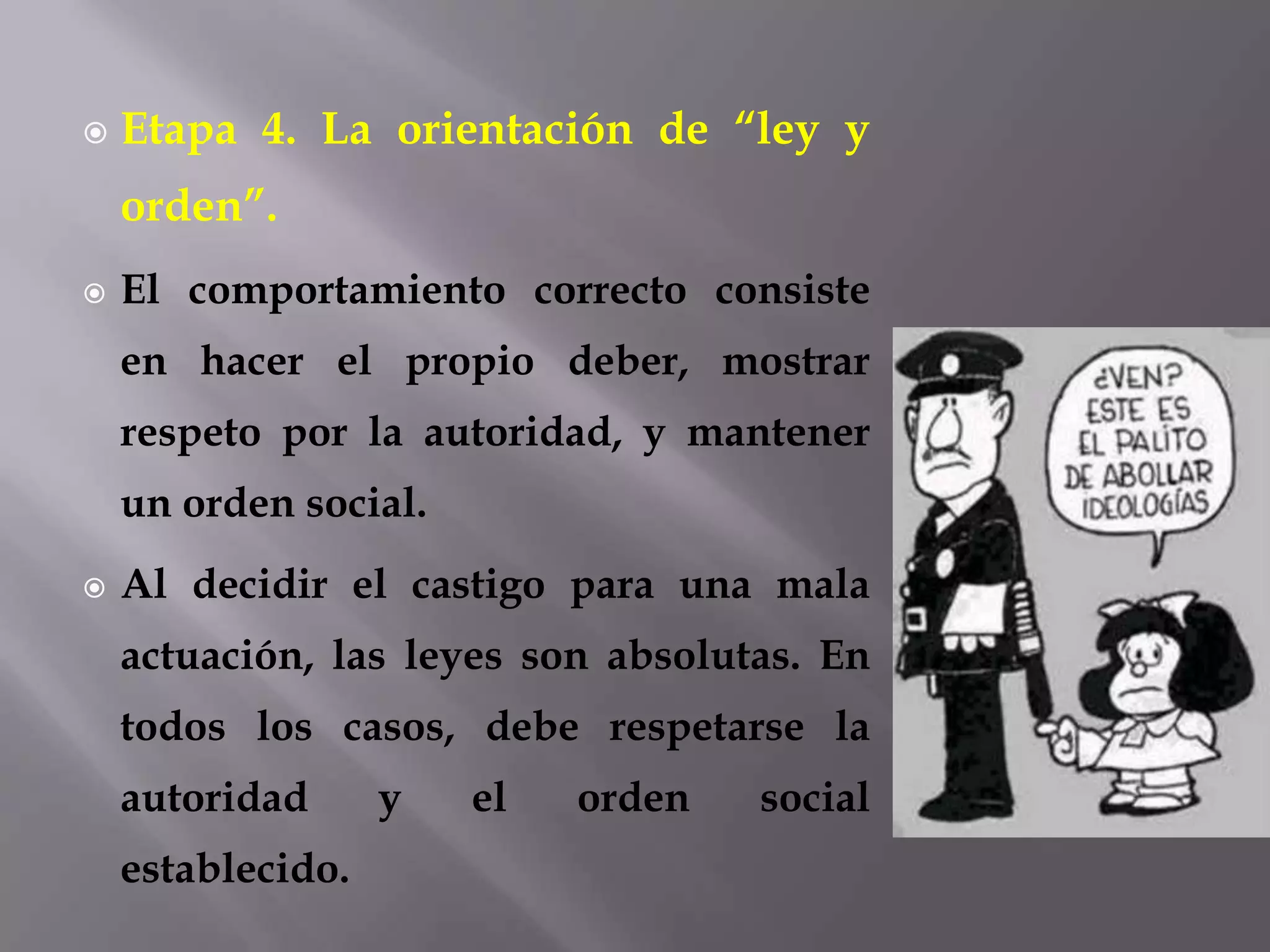 Las consecuencias físicas de una acción determinan la bondad o maldad sin considerar el significado humano o el valor de estas consecuencias. 