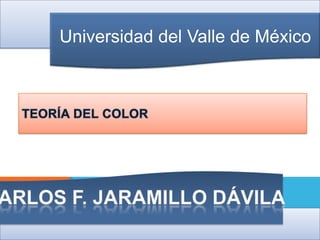 Universidad del Valle de México
 