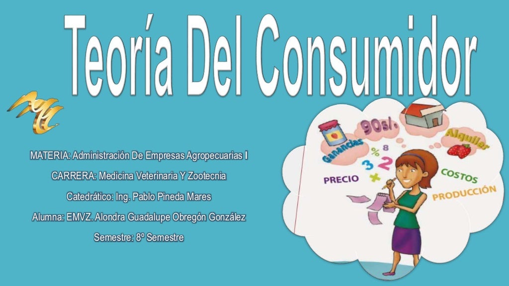 Teoría Del Consumidor Teoría Del Consumidor