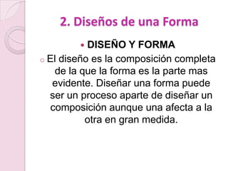 Forma Y Ritmo Disenios Teoría de la Forma_ Teria del Diseño | PPTX