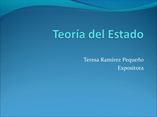Teresa Ramírez Pequeño
Expositora
 