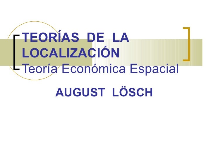 Teoría económica espacial august lösch