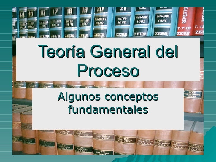 TeoríA General Del Proceso PresentacióN